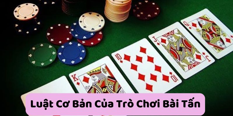 Luat-co-ban-cua-cach-choi-bai-tan