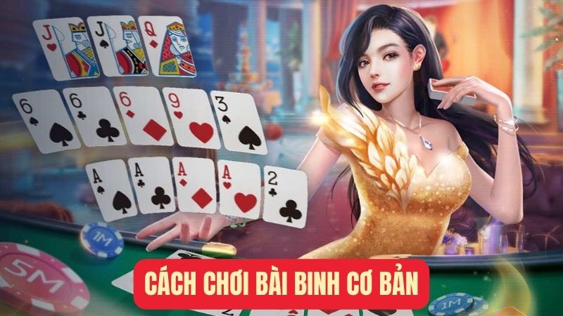 cach-choi-bai-binh-1